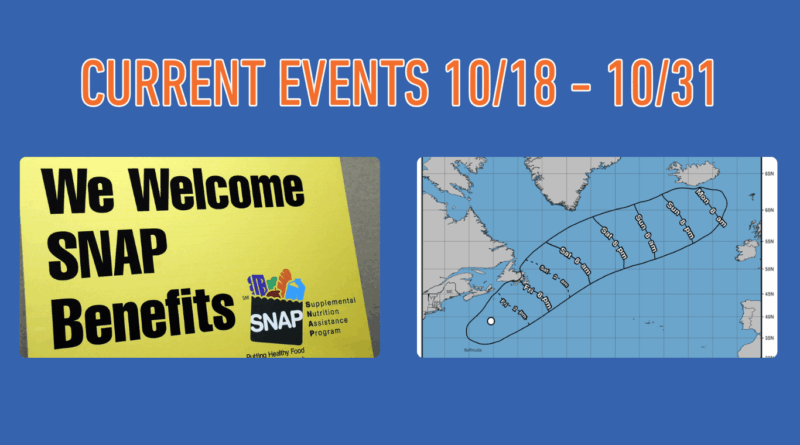Current Events (10/18 – 10/31)